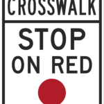 Crosswalk Stop On Red / R10-23