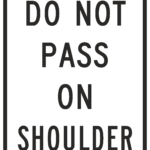 Do Not Pass On Shoulder / R4-18
