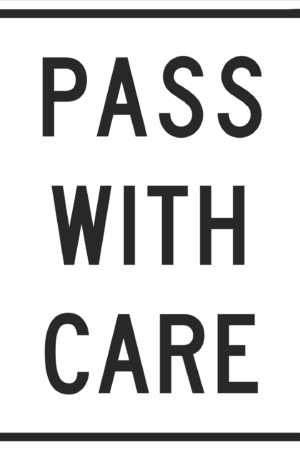 Pass With Care