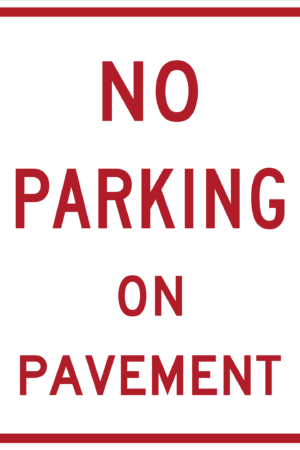 No Parking On Pavement / R8-1