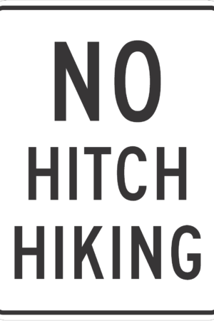 No Hitch Hiking / R9-4a