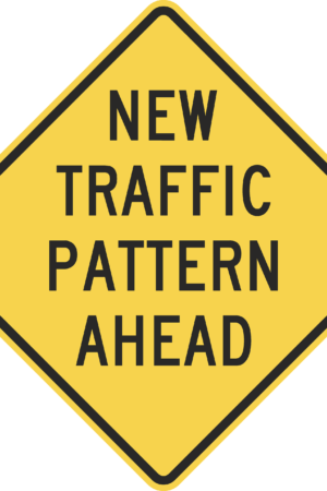 New Traffic Pattern Ahead / W23-2