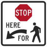 Stop Here For Pedestrians / R1-5b