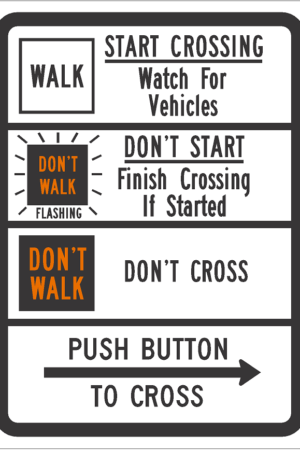 Pedestrian Push Button to Cross (Walk/Don't Walk) / R10-3c