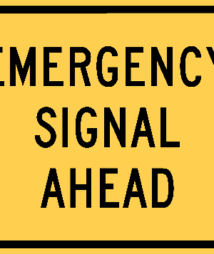 Emergency Signal Ahead / W11-12P