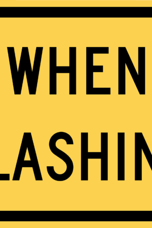When Flashing / W16-13P