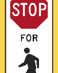 State Law Stop to Pedestrians Within Crosswalk / R1-6a
